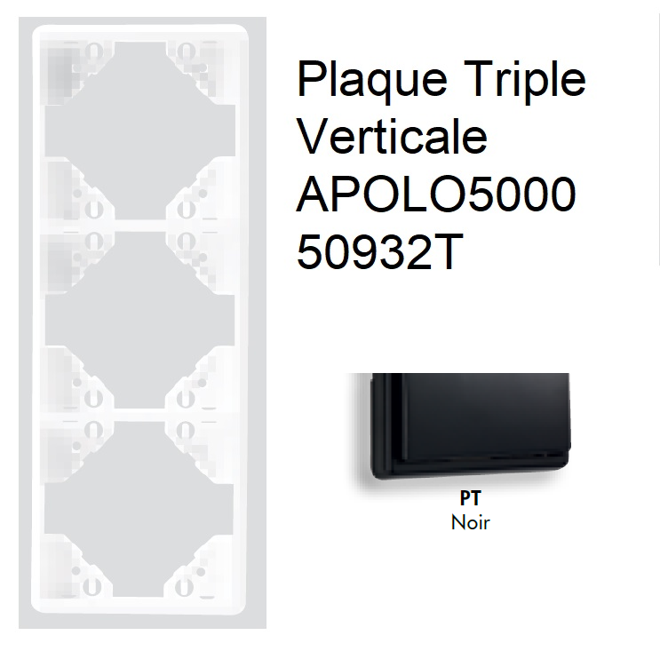 Plaque triple Verticale APOLO5000 50932TPT NOIR