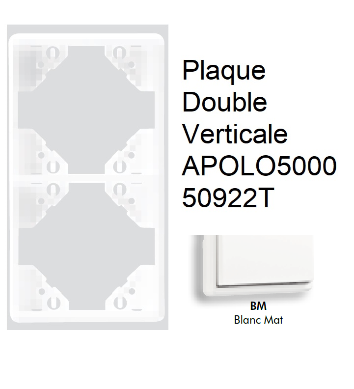 Plaque Double Verticale APOLO5000 50922TBM BLANC MAT
