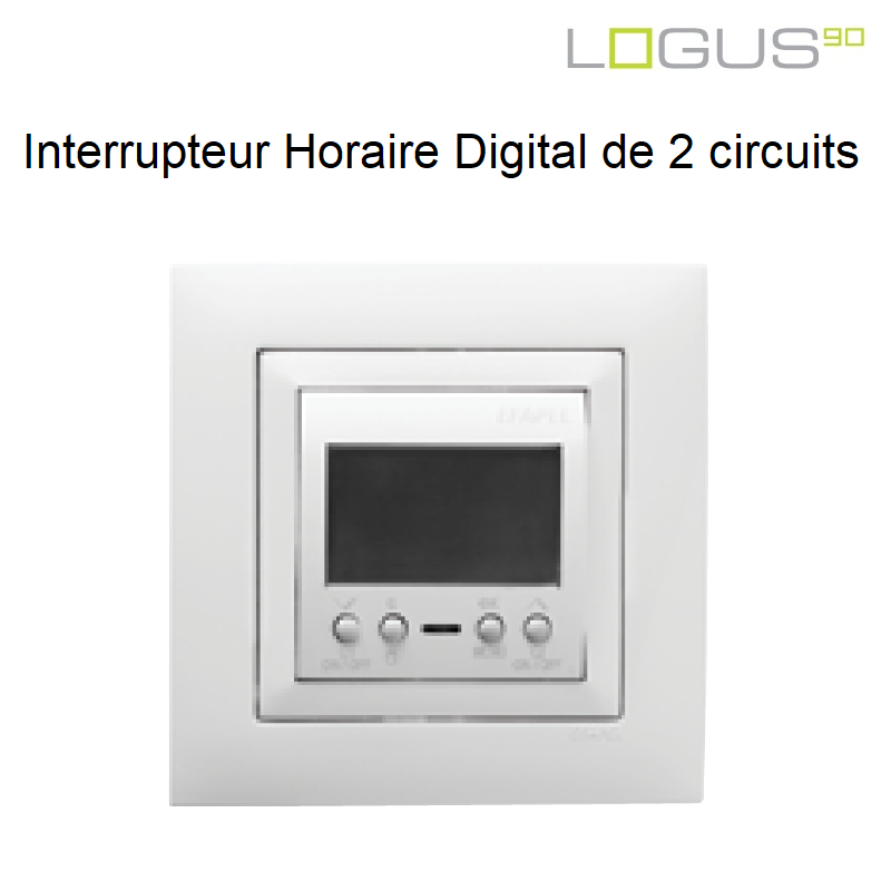 Interrupteur Horaire Digital 2 circuits Complet - Logus 90 BLANC