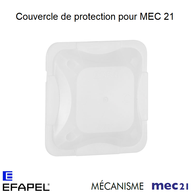 Couvercle de protection pour mecanismes mec 21 EFAPEL 21971