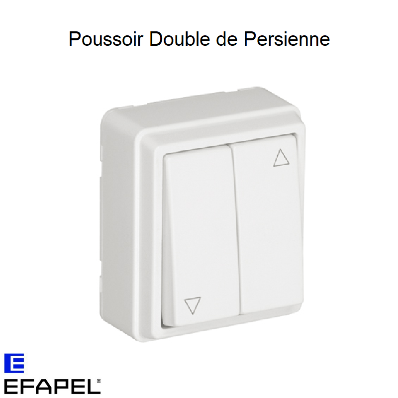 Poussoir Double de Persienne Série 3700 EFAPEL 37281C
