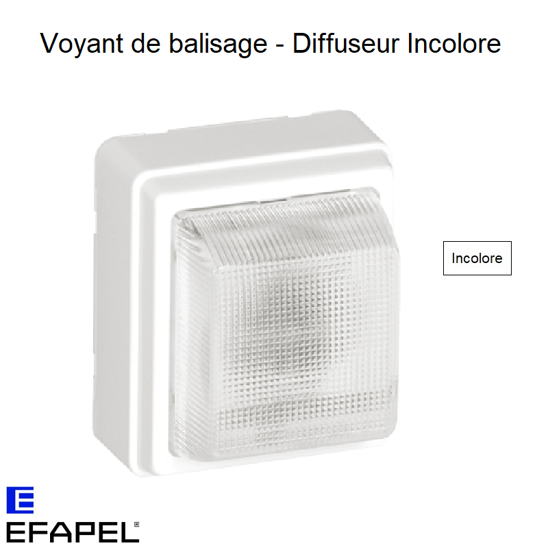 Voyant de Balisage - Incolore