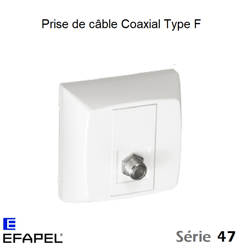 Prise de câble Coaxial Type F - Série 47