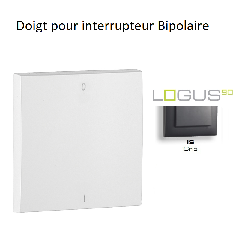 doigt-pour-interrupteur-bipolaire-logus-90608tis