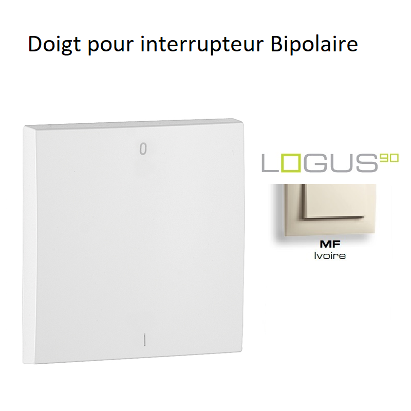 doigt-pour-interrupteur-bipolaire-logus-90608tmf