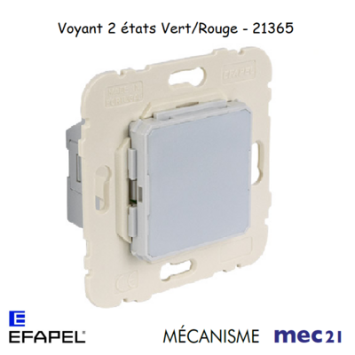 Mécanisme voyant 2 états vert rouge mec 21365