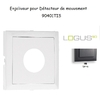 Enjoliveur pour détecteur de mouvement Logus 90401TIS Gris
