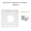 Enjoliveur pour détecteur de mouvement Logus 90401TGE Glace