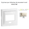 Enjoliveur pour détecteur de mouvement mural Logus 90 90403TMF Ivoire