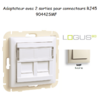 Adaptateur avec module 2 sorties pour connecteur RJ45 Logus 90442SMF Ivoire