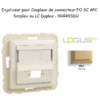 Enjoliveur pour Coupleur de connecteurs FO SC APC Simplex ou LC Duplex Logus 90449SDU Doré