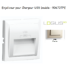 Enjoliveur pour double chargeur usb LOGUS 90673TPE Perle