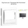 Enjoliveur pour Chonothermostat avec capteur IR Logus 90749 TIS Gris