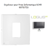 Enjoliveur pour prise informatique RJ45 LOGUS 90751TIS Gris