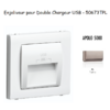 Enjoliveur double chargeur usb APOLO5000 50673TPL Platine