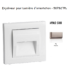 Enjoliveur pour lumière d'orientation apolo 5000 50782TPL Platine