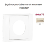 Enjoliveur pour détecteur de mouvement Sirius 70401TMF Ivoire