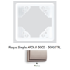 Plaque Simple APOLO5000 50910TPL PLATINE