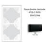 Plaque Double Verticale APOLO5000 50922TPM NOIR MAT