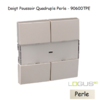 Doigt Quadruple LOGUS 90600TPE Perle