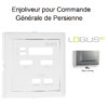 Enjoliveur pour commande générale de persienne Logus 90311TAL Alumine