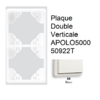 Plaque Double Verticale APOLO5000 50922TBR BLANC