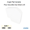 angle plat variable pour goulottes L45 11023 11033 11043