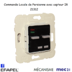 Mécanisme commande locale de persienne avec capteur IR mec 21312