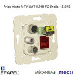 Mécanisme Prise mixte R TV SAT RJ45 Fibre optique étoile mec 21545