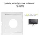 Enjoliveur pour détecteur de mouvement Logus 90401TIS Gris