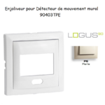 Enjoliveur pour détecteur de mouvement mural Logus 90 90403TPE Perle