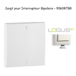 Doigt pour interrupteur Bipolaire LOGUS 90608TBR