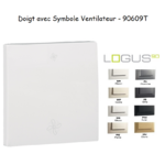 Doigt pour interrupteur avec symbole 2 ventillateurs LOGUS 90609T
