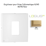 Enjoliveur pour prise informatique RJ45 LOGUS 90751TDU Doré