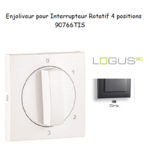 Enjoliveur pour Interrupteur rotatif 4 positions Logus 90766TIS Gris