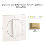Enjoliveur pour Interrupteur rotatif 4 positions Logus 90766TDU Doré