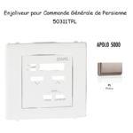 Enjoliveur pour commande générale de persienne APOLO5000 50311TPL Platine