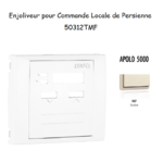Enjoliveur pour commande Locale de persienne APOLO5000 50312TMF Ivoire