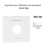 Enjoliveur pour détectuer de mouvement APOLO5000 50401TBM Blanc MAT