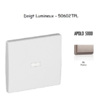 Doigt Interrupteur Lumineux APOLO5000 50602TPL Platine