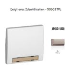 Doigt avec Identification APOLO5000 50603TPL Platine