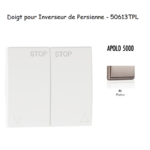 Doigt Inverseur de persienne APOLO5000 50613TPL Platine