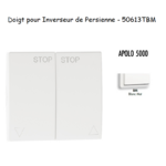 Doigt Inverseur de persienne APOLO5000 50613TBM Blanc MAT