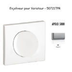 Enjoliveur pour variateur APOLO5000 50721TPR Argent