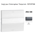 Doigt pour interrupteur temporisé APOLO5000 50745TGR Graphite