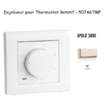 Enjoliveur pour thermostat rotatif Apolo 5000 50746TMF Ivoire
