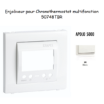 Enjoliveur pour chronothermostatl APOLO5000 50748TBR