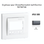 Enjoliveur pour chronothermostatl APOLO5000 50748TGR