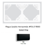 Plaque Double Horizontale APOLO5000 50921TPM NOIR MAT