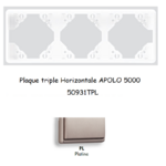 Plaque triple Horizontale APOLO5000 50931TPL PLATINE